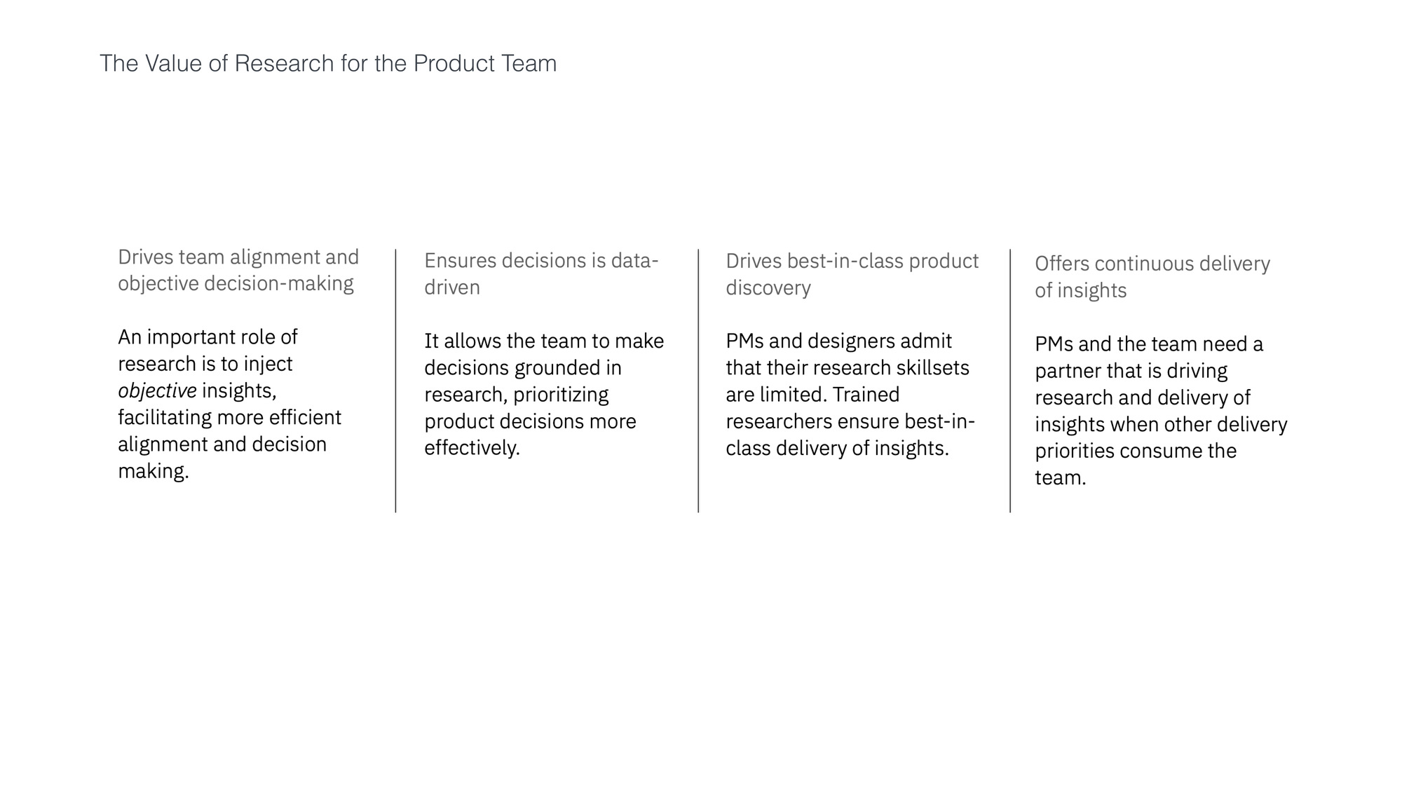 The value of research for the product team — four pillars: alignment, data-driven decisions, best-in-class discovery, continuous insights