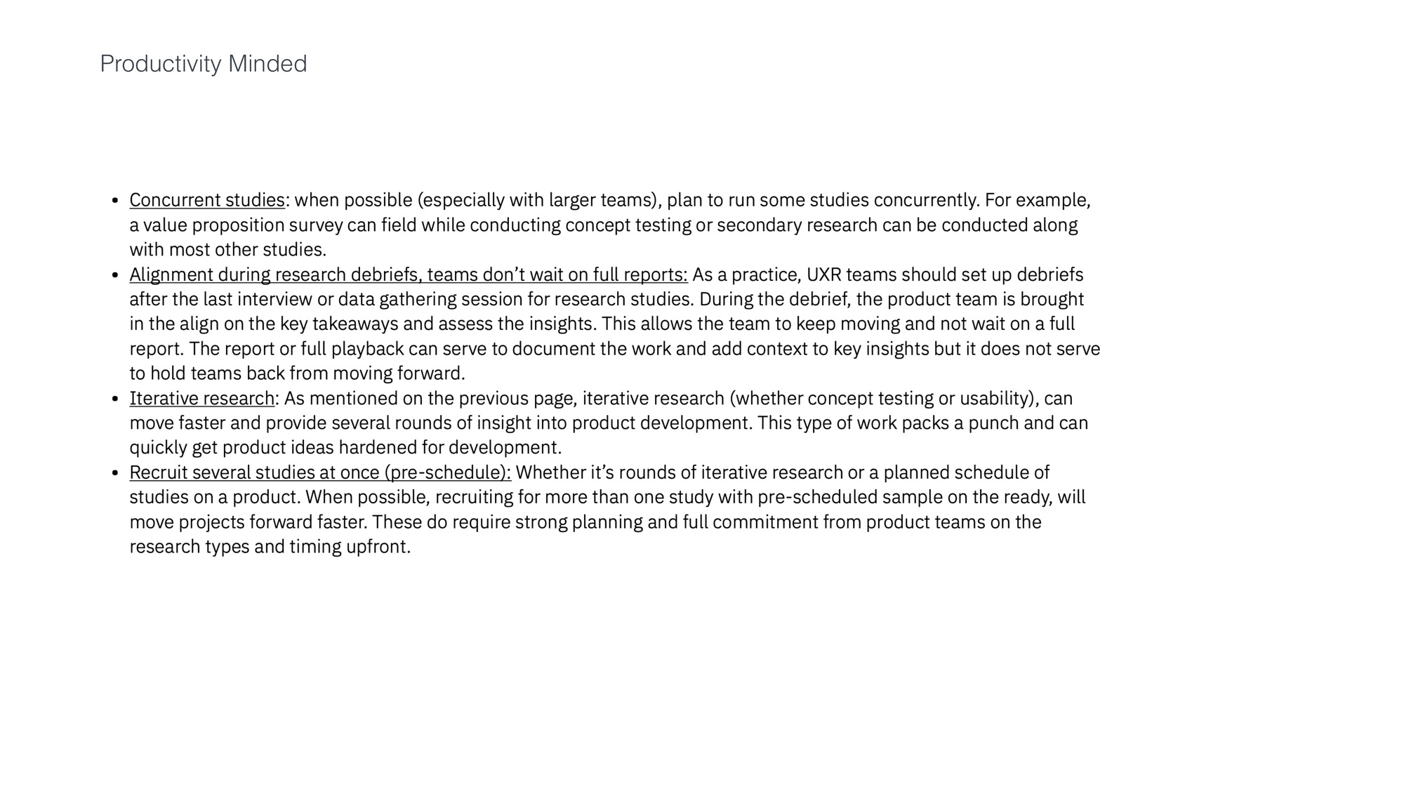 Productivity-minded research practices including concurrent studies
